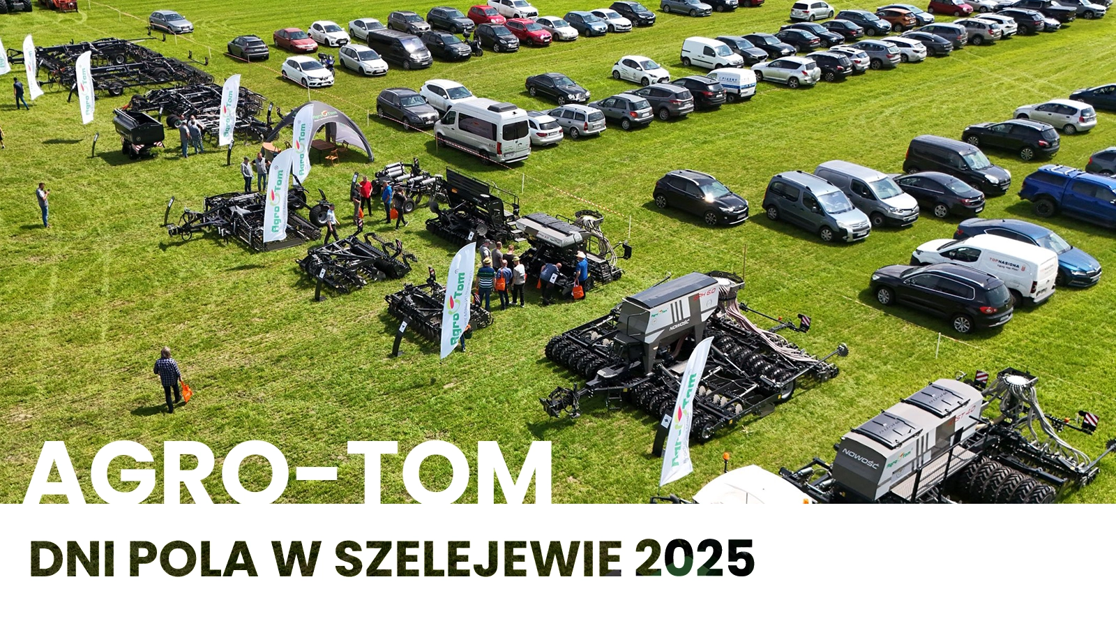 Agro-Tom na Dniach Pola w Szelejewie cover