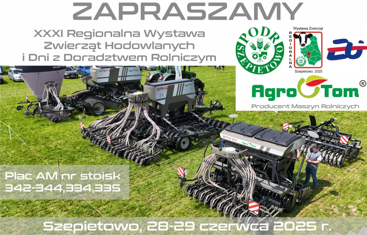 Zaproszenie na targi w Szepietowie Agro-Tom